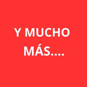 Y MUCHO MAS