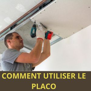 COMMENT UTILISER LE PLACO